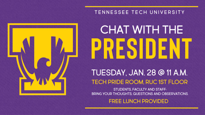 Tennessee Tech University Chat with the President is Tuesday, Jan. 28 at 11 a.m.