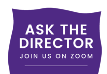 Join us for ASK THE DIRECTOR on Tuesday, April 14 at 11am on ZOOM!