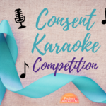 Consent Karaoke Competition
