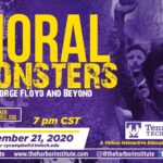 “Moral Monsters: George Floyd & Beyond” A Conversation with Rasheed Cromwell