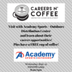 Careers n’ Coffee featuring Academy Sports+Outdoors is Wed., Sept. 23 at 11 a.m.