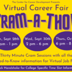 Virtual Career Fair CRAM-A-THON Sessions being offered by Career Development!