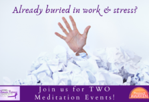 Already stressed after Fall Break? Save the date for Meditation Events
