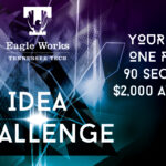 Eagle Works Idea Challenge Nov. 11 – $2,000 in prizes!