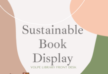 Check out the Sustainable Book Display in the Volpe Library!