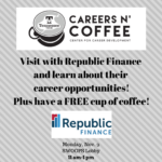 Careers n’ Coffee featuring Republic Finance on Mon., Nov. 9 at 11 am