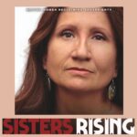 Sisters Rising film screening on 11/16 at 6 p.m. via Zoom