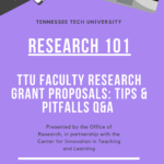 Research 101 Faculty Research Grant Proposals: Tips & Pitfalls Q&A