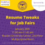 Purple Career Readiness Workshop on Jan. 26: Resume Tweaks for Upcoming Job Fair