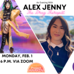 Save the Date (Feb 1!) for An Evening with Alex Jenny, The Drag Therapist
