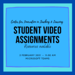CITL Technology Workshop: Student Video Assignments, Resources Available