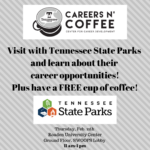 Careers n’ Coffee featuring Tennessee State Parks is Thursday, Feb. 11