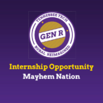 Rural Reimagined Internship Opportunity: Mayhem Nation