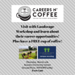 Careers n’ Coffee featuring Landscape Workshop is Thursday, Mar. 11