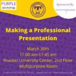 Purple Career Readiness Workshop on Mar. 30: Making Effective Presentations