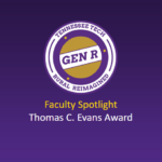Faculty Success Story: Thomas C. Evans Award