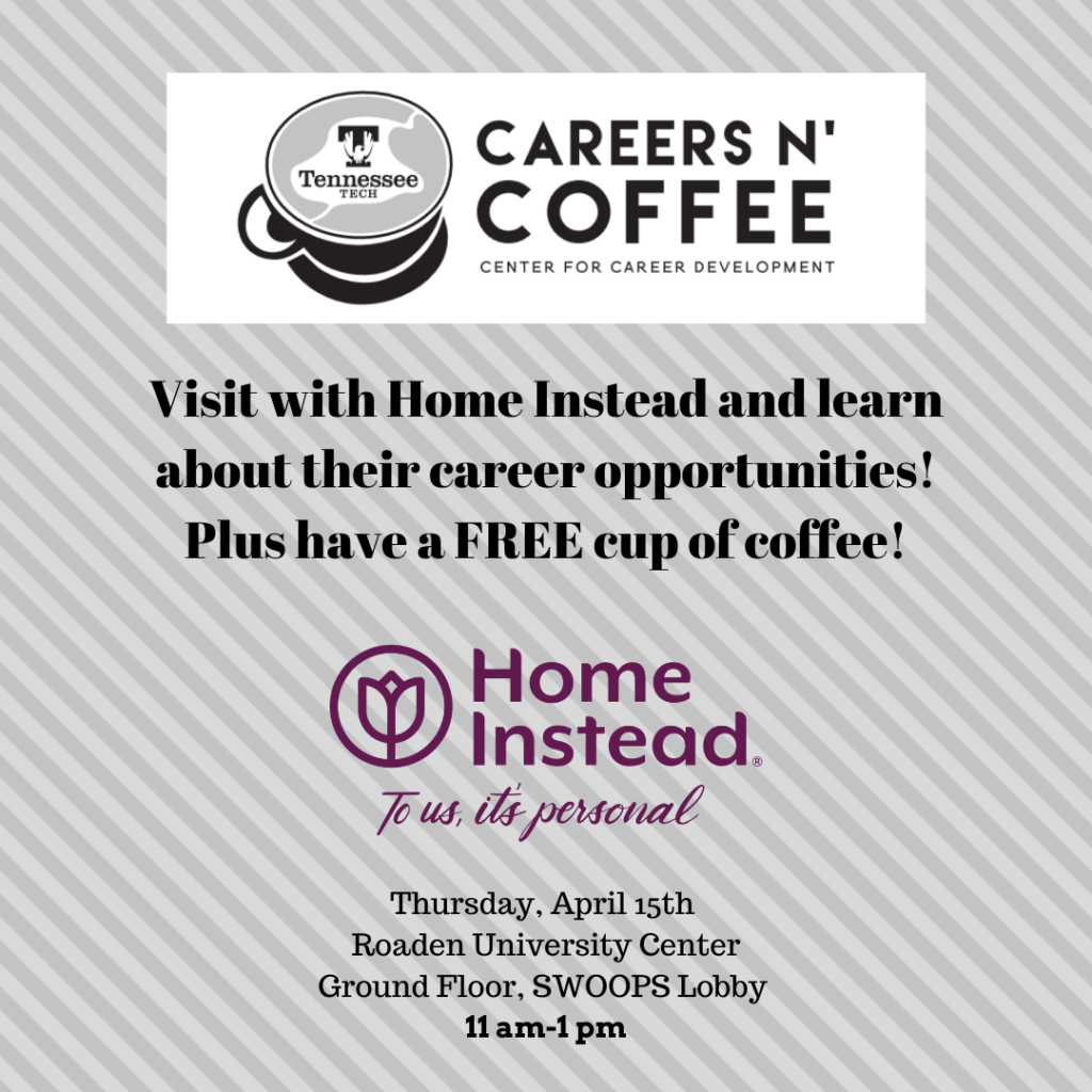 Careers n’ Coffee featuring Home Instead is Thursday, Apr. 15 Tech Times