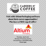 Careers n’ Coffee featuring Altium Packaging is Tuesday, Apr. 20