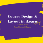 Course Design & Layout in iLearn Workshop