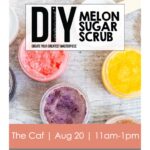 DIY Melon Scrub with TNTech Dining