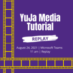 YuJa Media Tutorial (Replay)