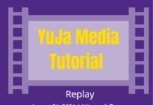 Replay YuJa Media Tutorial