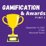 Gamification and Awards Part 1