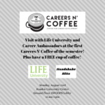 The FIRST Careers n’ Coffee event for Fall is Monday, August 23!