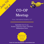 Co-op Meetup CPT on Wednesday, Sept. 8, at 11 a.m. in RUC Multipurpose Room