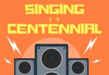 Singing on Centennial