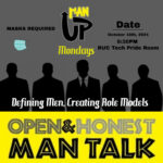 “Man – Up” meets tonight, October 18, 2021