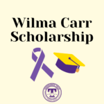 2022-2023 Wilma Carr Scholarship Reminder