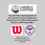 Careers n’ Coffee featuring Wilson Sporting Goods / Handshake Blitz is Jan. 11