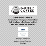 Careers n’ Coffee featuring LMU – Doctor of Occupational Therapy is January 19