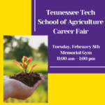 Tennessee Tech School of Agriculture Career Fair is Tuesday, Feb. 8