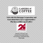 Careers n’ Coffee featuring 21st Mortgage Corporation is Monday, Feb. 14