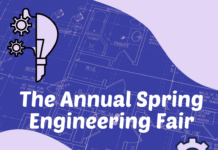 The Annual Spring Engineering Fair is Tuesday, Mar. 8