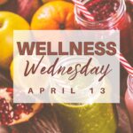 Wake up to Wellness Wednesday in The Caf