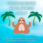 Stressed Out? Come Make A Stress Ball With The Launchpad!