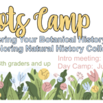 Learn more about plants with “Roots Camp” – for rising 8th graders and up