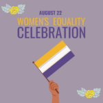 Women’s Equality Day Celebration 8-22-22