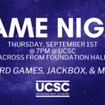GAME NIGHT at UCSC