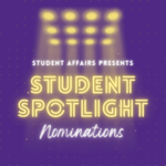 Now Taking Student Spotlight Nominations