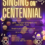 Singing on Centennial TOMORROW!