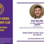 Computer Science Graduate Club Fall 2022 Seminar Series (10/13)