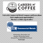 Careers n’ Coffee featuring Commercial Metal Company on November 7
