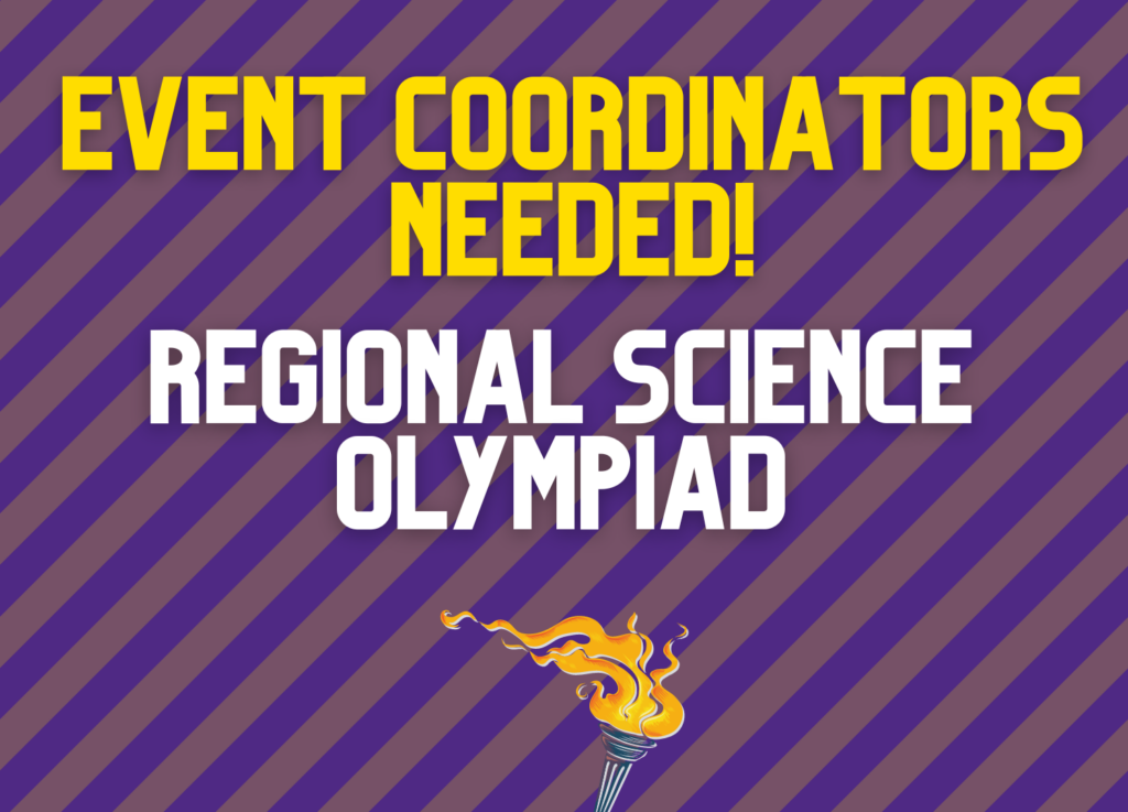 Event Coordinators Needed for 2023 Regional Science Olympiad 02/11/2023
