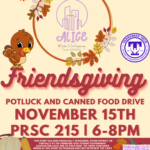 ALICE Annual Friendsgiving Potluck and food drive!