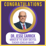 Carrick Receives Henry Dreyfus Teacher-Scholar Award