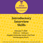 Gold Career Readiness Workshop on February 7: Introductory Interview Skills